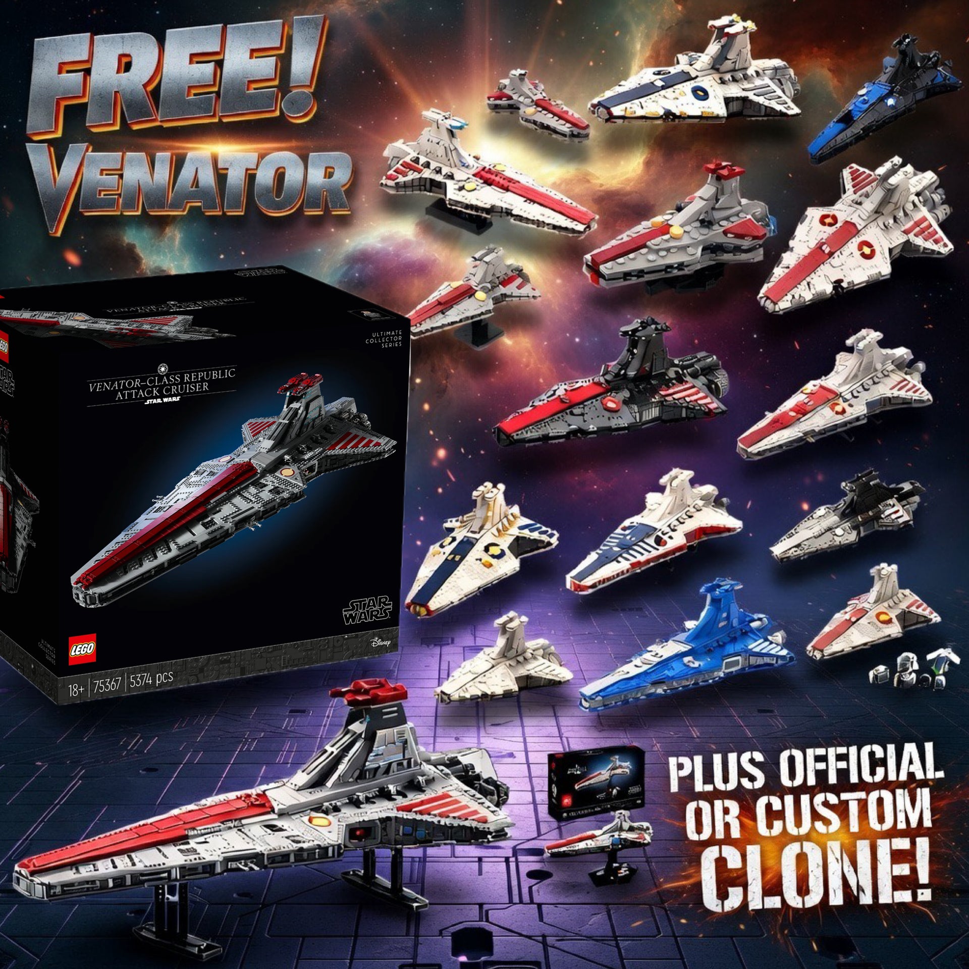 FREE LEGO VENATOR! UP TO LEGO UCS! PLUS FREE OFFICIAL OR CUSTOM CLONE!